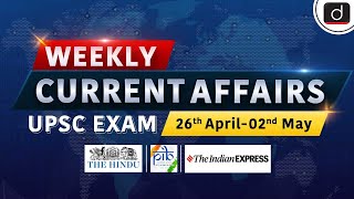 Weekly Current Affairs । 26th April2nd May 2024। UPSC । Drishti IAS English [upl. by Drucie]