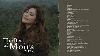 Moira Dela Torre  NonStop Playlist 2022 Complete Songs [upl. by Ssenav]