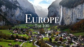 Top 100 Places To Visit in Europe  Ultimate Travel Guide [upl. by Dnalyram]