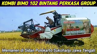 Kombi Bimo 102 Bintang Perkasa Group  Memanen di Sidan Polokarto Sukoharjo Jawa Tengah [upl. by Ettesoj]