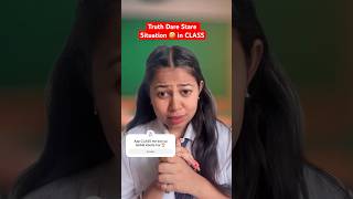 Truth Dare Stare Situation in CLASSROOM 🤣 comedy funny school games [upl. by Bohaty]