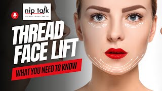 What You Need To Know Thread Face Lift [upl. by Aliam]