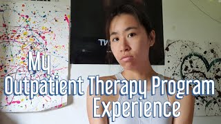 My Experience with Outpatient Mental Health Therapy  PHP [upl. by Krum]