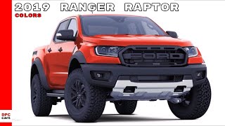 2019 Ford Ranger Raptor Colors [upl. by Eciuqram]