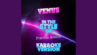 Venus In the Style of Frankie Avalon Karaoke Version [upl. by Bausch]