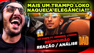 CONTINUA CHIQUE MD CHEFE 4GENESIS E L7NNON  BRONCUDÃO REAÇÃO ANÁLISE [upl. by Ylrebmik191]