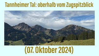 Tannheimer Tal oberhalb vom Zugspitzblick 07 Oktober 2024 ￼ [upl. by Ibocaj]