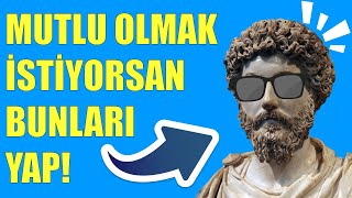 Marcus Aurelius ve Mutluluk Felsefesi 9 Ã–NEMLÄ° Ders [upl. by Yerocal787]