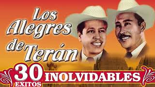 Los Alegres de Teran 30 Exitos Rancheras Viejitas Para Pistear  Corridos Inolvidables [upl. by Lad153]