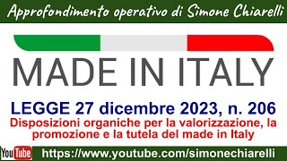 MADE IN ITALY  analisi della LEGGE 27 dicembre 2023 n 206 in vigore dal 2024 29122023 [upl. by Shannan]