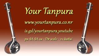 Your Tanpura  D Scale  25 kattai [upl. by Swetlana]