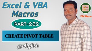 PART 232  CREATE PIVOT TABLE BY USING VBA TAMIL  Kallanai YT [upl. by Rekcut]