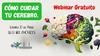 CUIDA TU CEREBRO 🧠  WEBINAR EN VIVO [upl. by Siduhey]