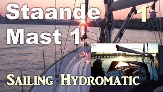 Zeilen over de Staande Mast Route 1 Sailing Hydromatic ep 1 [upl. by Yras]