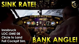 Innsbruck LOCDME 08 Circle to Land  737 Full Cockpit Sim [upl. by Ozne]