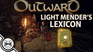 Outward Walkthrough EP9 Light Menders Lexicon [upl. by Nonnahs264]