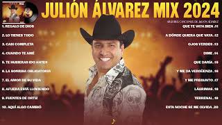 Julion Alvarez Exitos Mix 2024 ❤️ Lo Mejor Canciones de Julión Álvarez Álbum Completo [upl. by Maharva247]