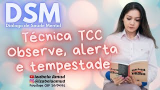 Monitoramento Emocional Técnica Observe alerta e tempestade  Izabela Amud [upl. by Yesor]