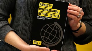 Menschenrechte Amnesty zieht Bilanz für 2017 [upl. by Anale]