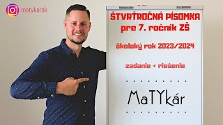 ŠTVRŤROČNÁ PÍSOMKA pre 7 ročník ZŠ 20232024  zadanie  riešenie [upl. by Iseabal362]