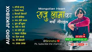 Raju Lama New Songs Collections  Mongolian Heart Songs Collection 2023 l [upl. by Anton784]