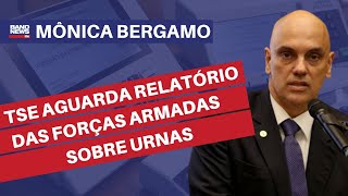 TSE aguarda relatório das Forças Armadas sobre urnas l Mônica Bergamo [upl. by Festus]