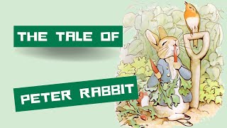 The Tale of Peter Rabbit [upl. by Rintoul]