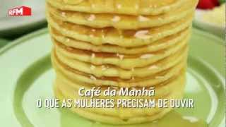 Café da Manhã RFM  O Que As Mulheres Querem Ouvir [upl. by Alpert]