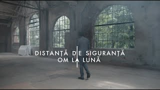 om la lună — Distanță de Siguranță Official Video [upl. by Arze419]