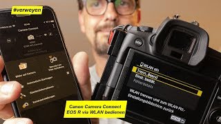 Canon EOS R per WLAN bedienen Wie Du Canon Camera Connect nutzen kannst [upl. by Colley]