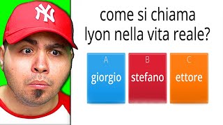 FACCIO IL QUIZ Difficile SU LYONWGF [upl. by Sremmus299]