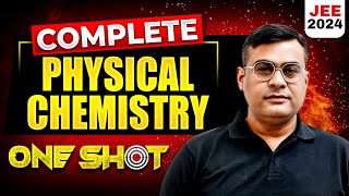 Complete PHYSICAL CHEMISTRY in 1 Shot  Maha Revision  JEE Main 2024 [upl. by Douglas477]