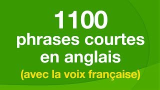 1100 phrases courtes en anglais avec la voix française [upl. by Entsirhc]