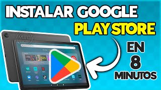 COMO INSTALAR GOOGLE PLAY STORE EN TABLET AMAZON FIRE EN 8 MINUTOS [upl. by Bottali]