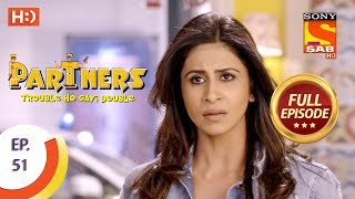 Partners Trouble Ho Gayi Double  Ep 51  Full Episode  6th February 2018 [upl. by Meilen]