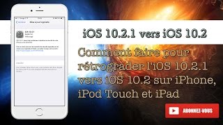 Comment faire pour rétrograder liOS 1021 vers iOS 102 sur iPhone iPod Touch et iPad [upl. by Chapen515]