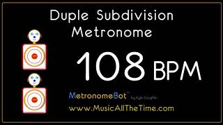 Duple subdivision metronome at 108 BPM MetronomeBot [upl. by Willtrude]