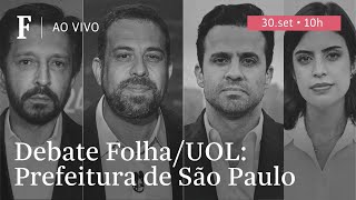 Veja debate FolhaUOL com candidatos a prefeito de São Paulo [upl. by Enigroeg]