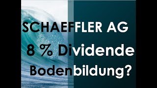 Schaeffler AG  Deutsche DividendenPerle mit 8 pa [upl. by Kung]