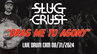 SlugCrust “Drag Me to Agony” live w Greg Vance filling in for Brett Terrapin [upl. by Esnofla907]