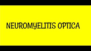 Neuromyelitis Optica NMO  Pathophysiology  Clinical Features  Differential MS  Treatment [upl. by Edgardo]