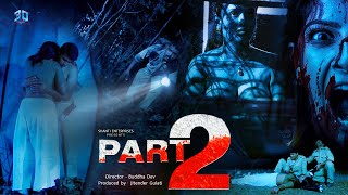 PART 2  Full South Hindi Dubbed Horror Movie  New Horror Movie In Hindi  Superhit Movie [upl. by Nylegna]