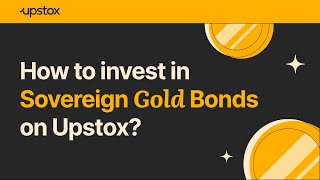 How to invest in Sovereign Gold Bonds SGB on Upstox Sovereign Gold Bonds scheme 2024  SGB [upl. by Branca]