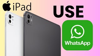 How To Use Whatsapp On iPad [upl. by Caraviello]