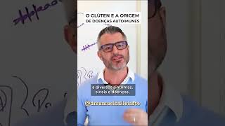 A Origem de Doenças Autoimunes que vem com o Glúten  Marcelo Horta [upl. by Javier]