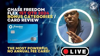 Chase Freedom Flex 1st Qtr 2024 Bonus Categories  PBT Live [upl. by Aronow]