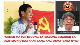 FORMER MAYOR DIGONG TATAKBONG SENADOR SA 2025 [upl. by Ivad]