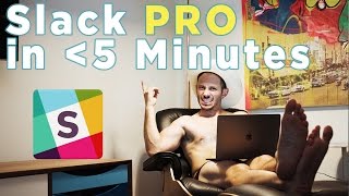 Slack Tutorial How to Slack Like A Pro In Less Than 5 Minutes [upl. by Ellehcyar]