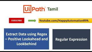 UiPath Tamil  ExtractData using Regex  Positive Behind and Lookahead Pattern [upl. by Alissa655]