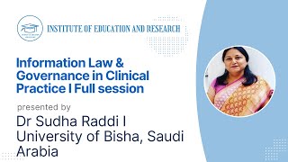 Information Law amp Governance in Clinical Practice I Dr Sudha Raddi [upl. by Annawot]